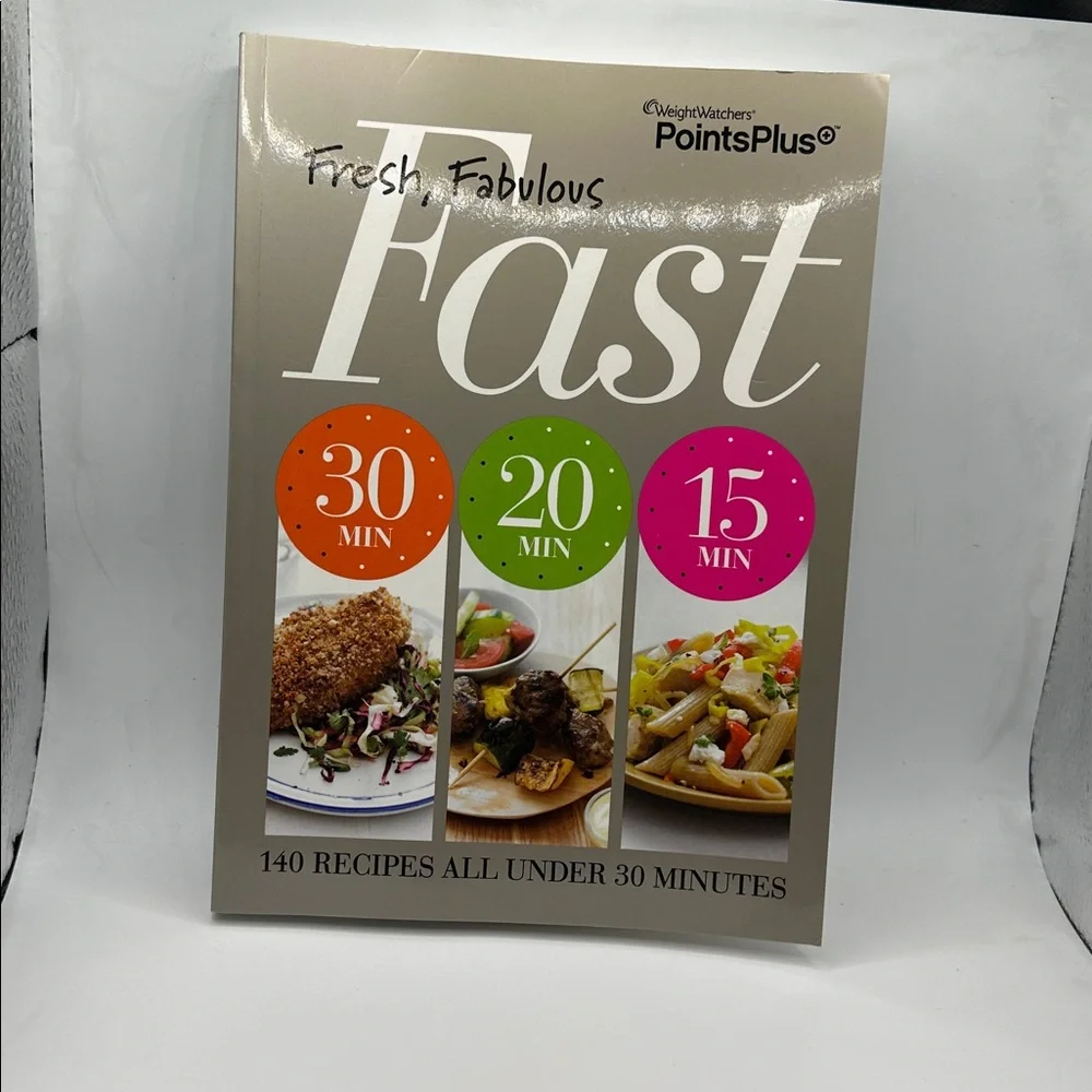 Weight Watchers Points Plus Fresh, Fabulous, Fast 140 Recipes Cookbook Pre-owned